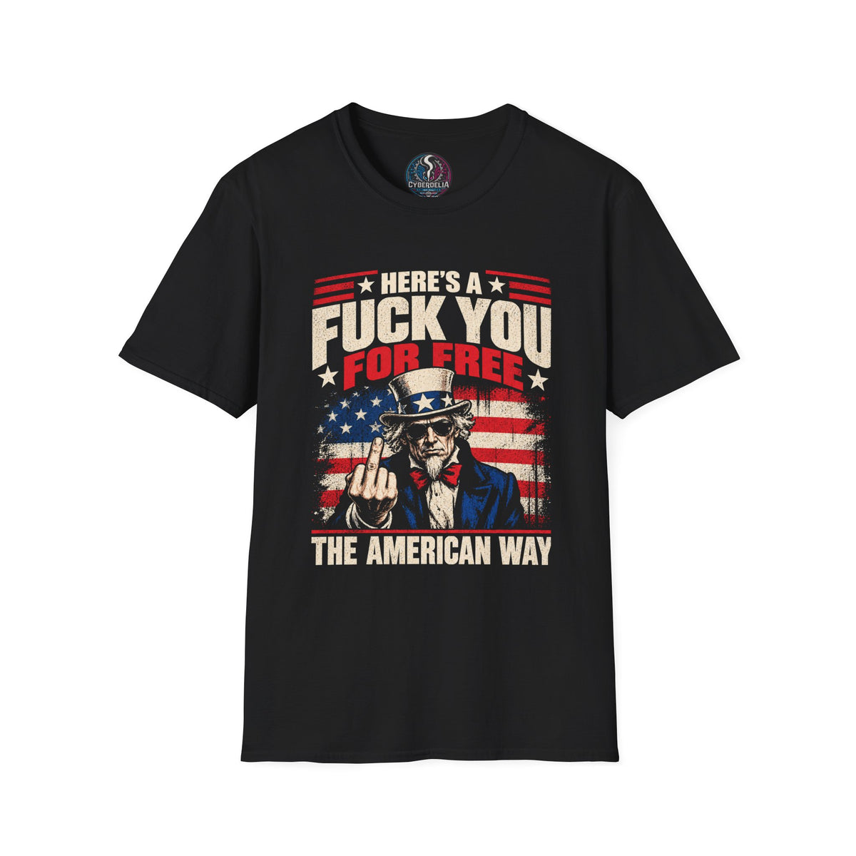 Here's a Fuck You for Free | The American Way T-Shirt