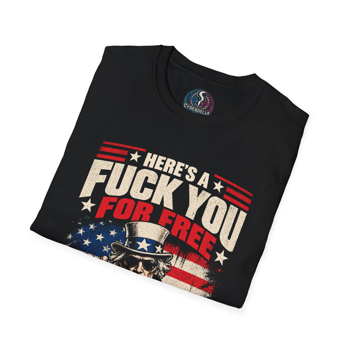 Here's a Fuck You for Free | The American Way T-Shirt